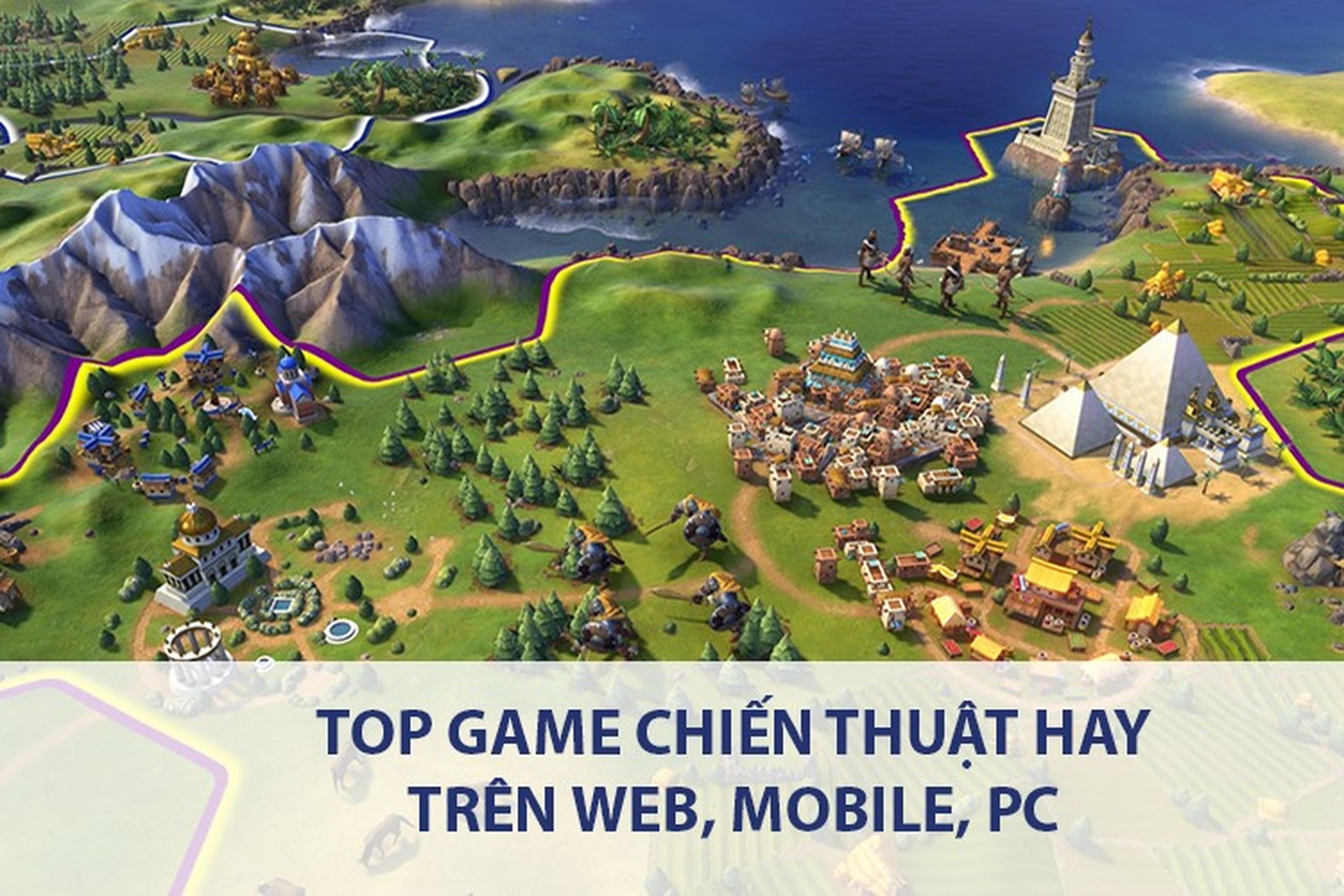 Tổng hợp +20 game chiến thuật hay trên điện thoại, máy tính