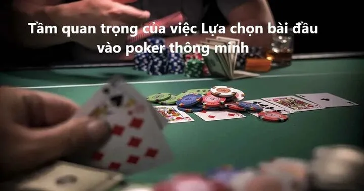 Lựa chọn bài Poker thông minh: Cách chơi bài để giúp người chơi thắng nhiều hơn | V9bet.ren